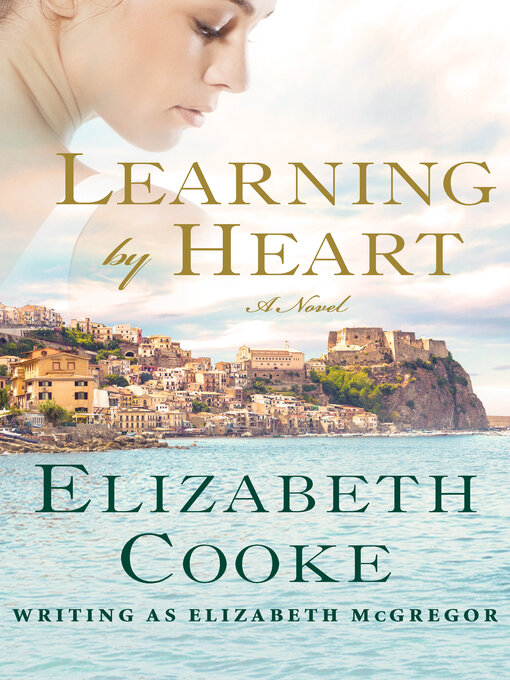 Title details for Learning by Heart by Elizabeth Cooke - Available